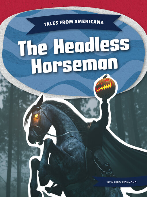 Title details for Headless Horseman by Marley Richmond - Available